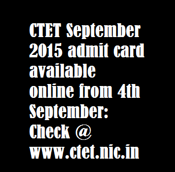 CTET September 2015 admit card