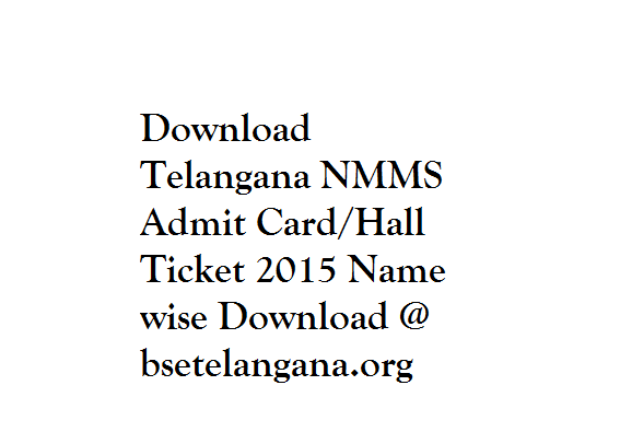 Telangana-NMMS-Admit-Card-Hall-Ticket- 2015