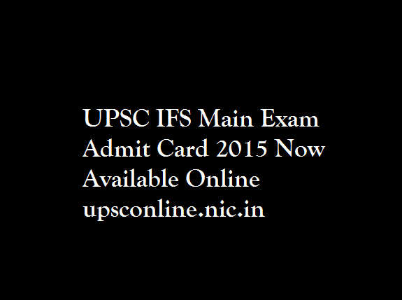UPSC-IFS-Main-Exam-Admit-Card-2015