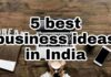 best businesses in india